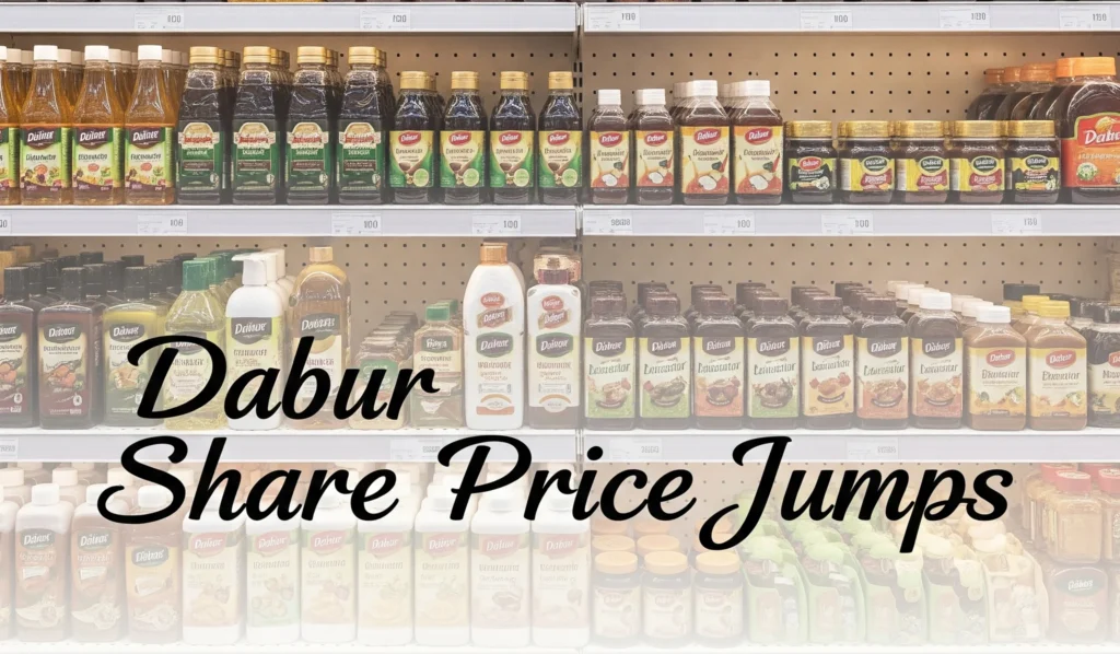 Dabur Share Price Jumps 3.4% on Q1 update growth to regain momentum Dabur Share Price